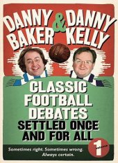 book Classic Football Debates Settled Once and for All