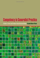 book Competency in Generalist Practice: A Guide to Theory and Evidence-Based Decision Making