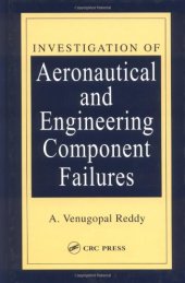 book Investigation of Aeronautical and Engineering Component Failures