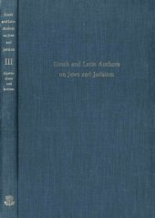 book Greek and Latin Authors on Jews and Judaism, volume 3: Appendixes and Indexes