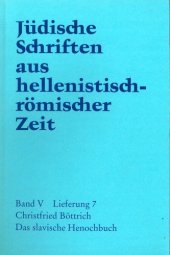 book Das slavische  Henochbuch (Jüdische Schriften aus hellenistisch-römischer Zeit JSHRZ V,7)