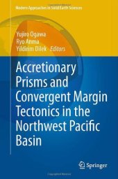 book Accretionary Prisms and Convergent Margin Tectonics in the Northwest Pacific Basin