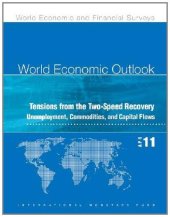 book World Economic Outlook, April 2011: Tensions from the Two-speed Recovery