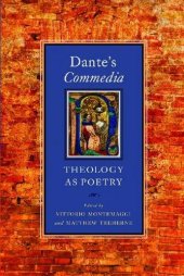 book Dante's Commedia: Theology as Poetry (ND Devers Series Dante & Med. Ital. Lit.)