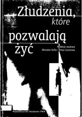 book Zludzenia, ktore pozwalaja żyć