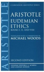 book Eudemian Ethics: Books I, II, and VIII (Clarendon Aristotle) (Bks.1, 2 & 8)