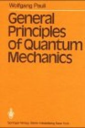 book General Principles of Quantum Mechanics