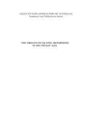 book The Origins of Islamic Reformism in Southeast Asia: Networks of Malay-Indonesian and Middle Eastern 'Ulama' in the Seventeenth and Eighteenth Centuries