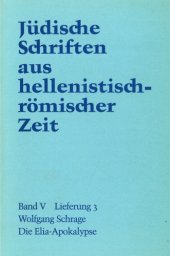 book Die Elia-Apokalypse (Jüdische Schriften aus hellenistisch-römischer Zeit JSHRZ V,3)