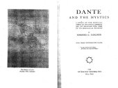 book Dante and the Mystics: A Study of the Mystical Aspect of the Divine Commedia