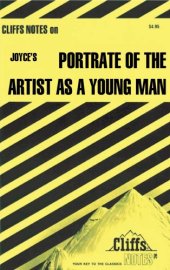 book Joyce's Portrait of the Artist as a Young Man (Cliff Notes)