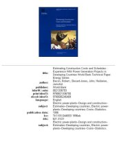 book Estimating Construction Costs and Schedules: Experience With Power Generation Projects in Developing Countries (World Bank Technical Paper)