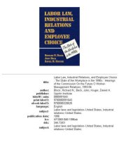 book Labor Law, Industrial Relations, and Employee Choice: The State of the Workplace in the 1990s : Hearings of the Commission on the Future of Worker-Management Relations, 1993-94