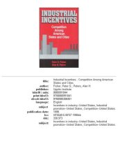 book Industrial Incentives: Competition Among American Cities and States