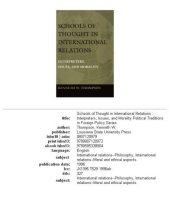 book Schools of Thought in International Relations: Interpreters, Issues, and Morality (Political Traditions in Foreign Policy Series)