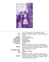 book The Trick of Singularity: Twelfth Night and the Performance Editions (Studies in Theatre History and Culture)