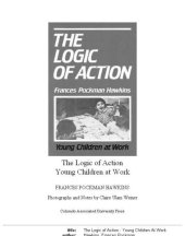 book Logic of Action: Young Children at Work