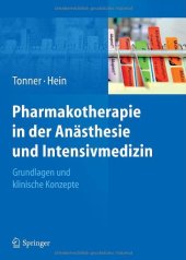 book Pharmakotherapie in der Anästhesie und Intensivmedizin: Grundlagen und klinische Konzepte