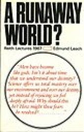 book A Runaway World? The Reith Lectures 1967