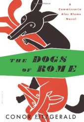 book The Dogs of Rome (Commissario Alec Blume Series #1)