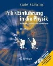 book Pohls Einführung in die Physik: Band 1: Mechanik, Akustik und Wärmelehre