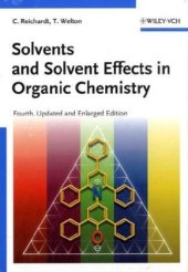 book Solvents and Solvent Effects in Organic Chemistry (Fourth, Updated and Expanded Edition)