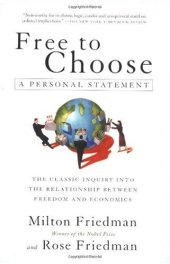 book Free to Choose: A Personal Statement