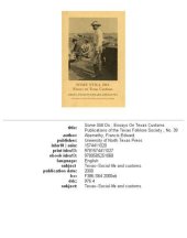 book Some Still Do: Essays on Texas Customs (Publication of the Texas Folklore Society)