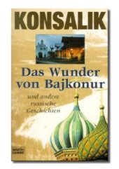 book Das Wunder von Bajkonur und andere russische Geschichten.