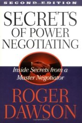 book Secrets of Power Negotiating: inside secrets from a master negotiator