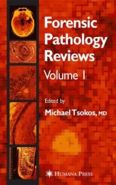 book Forensic Pathology Reviews, Volume 1