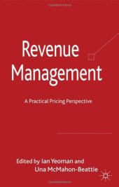 book Revenue Management: A Practical Pricing Perspective