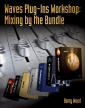 book Waves Plug-Ins Workshop: Mixing by the Bundle