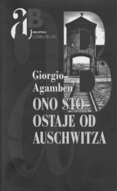 book Ono što ostaje od Auschwitza