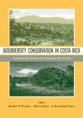 book Biodiversity Conservation in Costa Rica: Learning the Lessons in a Seasonal Dry Forest (2004)(en)(