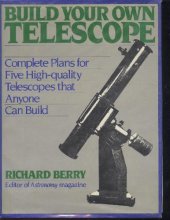 book Build your own Telescope (1985)(en)(276s)