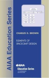 book Elements of Spacecraft Design (2002)(1st ed.)(en)(610s)