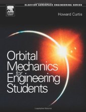 book Orbital Mechanics: For Engineering Students (2005)(1st ed.)(en)(704s)