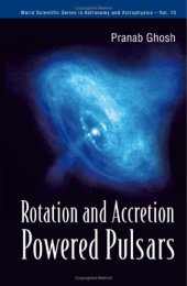 book Rotation and Accretion Powered Pulsars