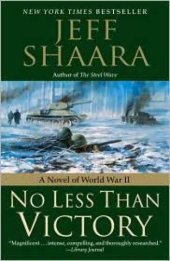 book No Less Than Victory: A Novel of World War II