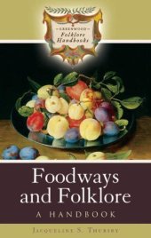 book Foodways and folklore: a handbook