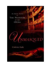 book Unmasqued: An Erotic Novel of The Phantom of The Opera