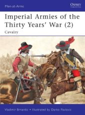 book Imperial Armies of the Thirty Years’ War (2): Cavalry