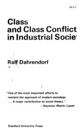 book Class and Class Conflict in Industrial Society