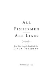 book All Fishermen are Liars: True Tales From the Dry Dock Bar