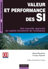 book Valeur et performance des SI : Une nouvelle approche du capital immatériel de l'entreprise