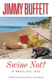 book Swine Not?: A Novel Pig Tale