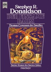 book Der einsame Baum.  Die zweite Chronik von Thomas Covenant dem Zweifler 2. Buch