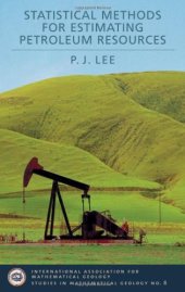 book Statistical Methods for Estimating Petroleum Resources (International Association for Mathematical Geology: Studies in Mathematical Geology)