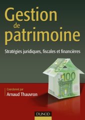 book Gestion de patrimoine : Stratégie juridiques, fiscales et financières